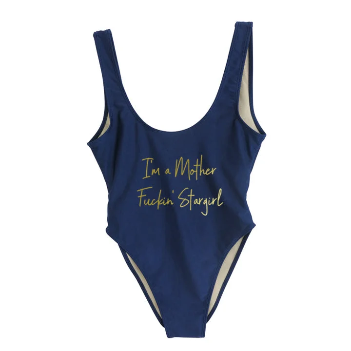 Stylish Savings I'M A MOTHER FUCKIN' STARGIRL [SWIMSUIT]